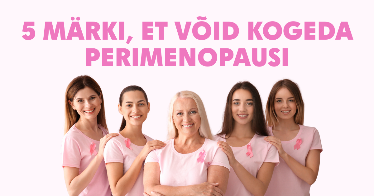 perimenopaus, menopaus